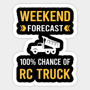 Weekend Forecast RC Truck Trucks Sticker